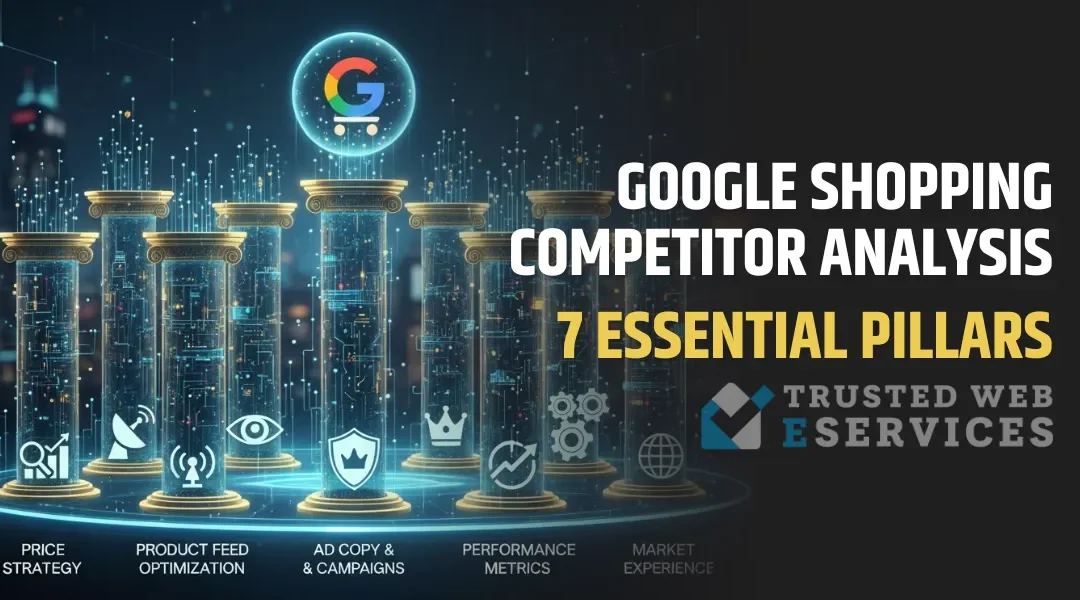 7 Essential Pillars of Google Shopping Competitor Analysis