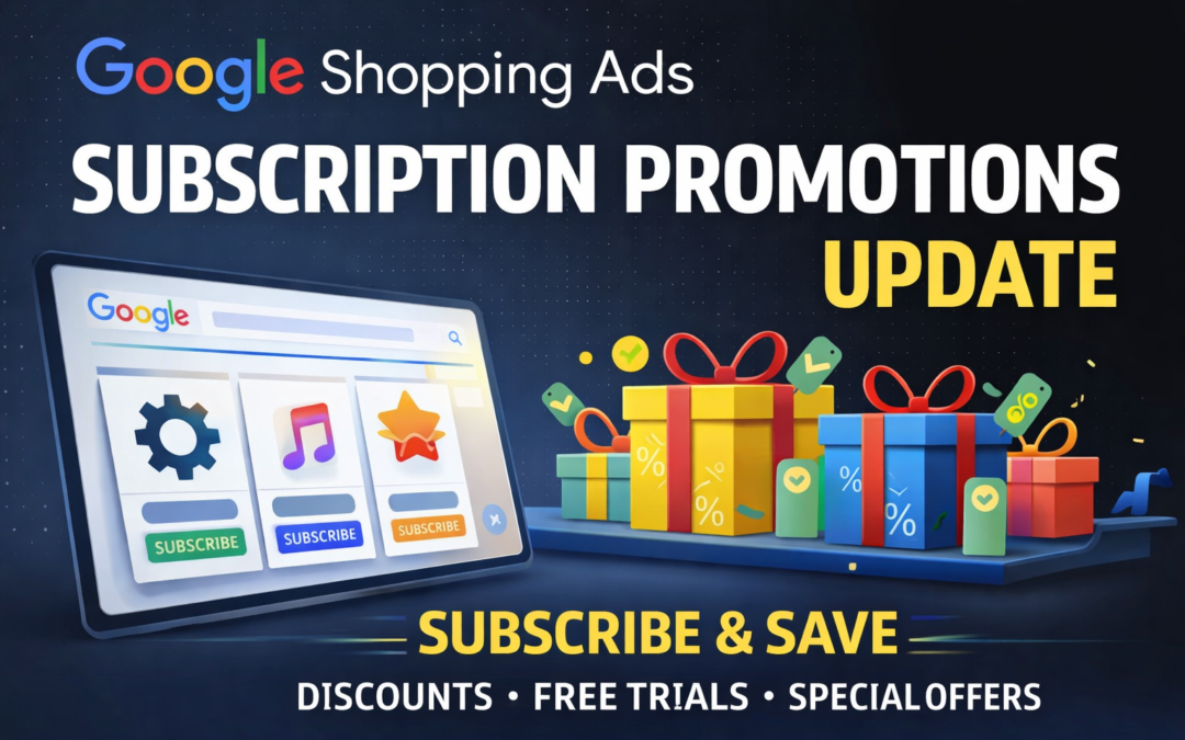 Google Shopping Ads: Subscription Promotions Update (Feb 2026)